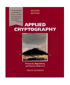 Applied Cryptography Protocols, Algorithms, and Source Code in C cover art