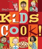 Betty Crocker Kids Cook!  cover art