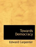 Towards Democracy 2008 9780554629094 Front Cover