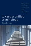 Toward a Unified Criminology Integrating Assumptions about Crime, People and Society cover art