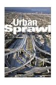 Urban Sprawl Causes, Consequences, and Policy Responses cover art