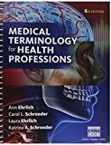 Bundle: Medical Terminology for Health Professions, 8th + Merriam-Webster's Medical Desk Dictionary, Revised Edition, 3rd + LMS Integrated for MindTap Medical Terminology, 2 Terms (12 Months) Printed Access Card 8th 9781337087094 Front Cover
