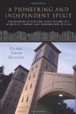 Pioneering and Independent Spirit The History of San JosÃ© State University's School of Library and Information Science  9781426921094 Front Cover