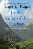 In the Valley of the Shadow On the Foundations of Religious Belief 2011 9781439130094 Front Cover