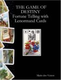 GAME of DESTINY - Fortune Telling with Lenormand Cards 2006 9781847531094 Front Cover
