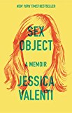 Sex Object A Memoir  9780062435095 Front Cover