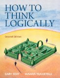 How to Think Logically 2nd 9780205861095 Front Cover