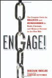 Engage! Brands and Businesses to Build, Cultivate, and Measure Success in the New Web  9780470571095 Front Cover