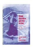 Blood Sacrifice and the Nation Totem Rituals and the American Flag