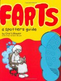 Farts: a Spotter's Guide (Fart Books, Fart Jokes, Fart Games Book)  9780811866095 Front Cover