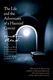 Life and the Adventures of a Haunted Convict  9780812997095 Front Cover