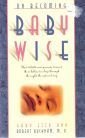 On Becoming Babywise I How 100,000 Parents Trained Their Babies to Sleep Through the Night the Natural Way  9780880709095 Front Cover