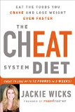 Cheat System Diet Eat the Foods You Crave and Lose Weight Even Faster - Cheat to Lose up to 12 Pounds in 3 Weeks!  9781250068095 Front Cover