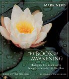 The Book of Awakening: Having the Life You Want by Being Present to the Life You Have cover art