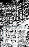 Nightrise The Ascension of Darkness 2010 9781451517095 Front Cover