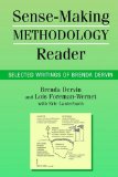 Sense-Making Methodology Reader: Selected Writings of Brenda Dervin cover art