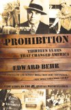 Prohibition Thirteen Years That Changed America cover art