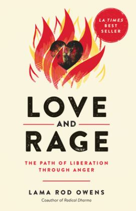 Love and Rage The Path of Liberation Through Anger  9781623174095 Front Cover