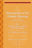 Illumination of the Hidden Meaning Mandala, Mantra, and the Cult of the Yognis  9781935011095 Front Cover