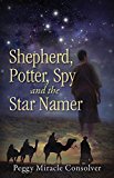 Shepherd, Potter, Spy and the Star Namer Survival in Canaan  9781942587095 Front Cover
