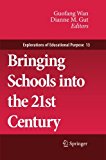 Bringing Schools into the 21st Century 2013 9789400735095 Front Cover