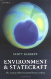Environment and Statecraft The Strategy of Environmental Treaty-Making cover art