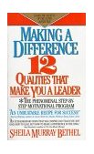 Making a Difference 12 Qualities That Make You a Leader  9780425123096 Front Cover