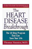 Heart Disease Breakthrough What Even Your Doctor Doesn't Know about Preventing a Heart Attack 1999 9780471353096 Front Cover