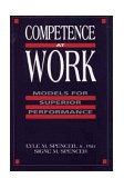 Competence at Work Models for Superior Performance cover art