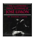 Illustrated Dance Technique of Josï¿½ Limï¿½n  9780871272096 Front Cover
