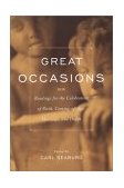 Great Occasions Readings for the Celebration of Birth, Coming-Of-Age, Marriage, and Death 1998 9780933840096 Front Cover