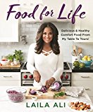 Food for Life Delicious and Healthy Comfort Food from My Table to Yours!  9781250131096 Front Cover