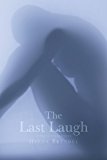 The Last Laugh: 2013 9781481731096 Front Cover