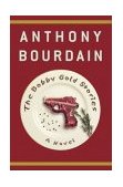 Bobby Gold Stories A Novel  9781582344096 Front Cover