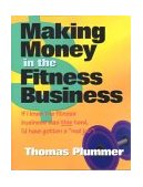 Making Money in the Fitness Business: cover art