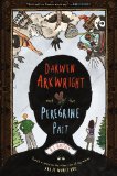 Darwen Arkwright and the Peregrine Pact 2011 9781595144096 Front Cover