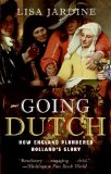 Going Dutch How England Plundered Holland's Glory cover art