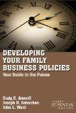 Developing Family Business Policies Your Guide to the Future