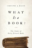 What Is a Book? The Study of Early Printed Books cover art