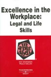 Excellence in the Workplace Legal and Life Skills in a Nutshell cover art
