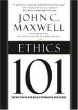 Ethics 101 What Every Leader Needs to Know cover art