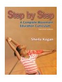 Step by Step A Complete Movement Education Curriculum cover art