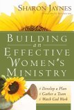 Building an Effective Women's Ministry *Develop a Plan *Gather a Team * Watch God Work cover art