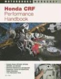 Honda CRF Performance Handbook 2006 9780760324097 Front Cover