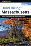 Massachusetts A Guide to the Greatest Bike Rides in Massachusetts 2006 9780762739097 Front Cover