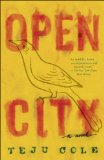 Open City A Novel