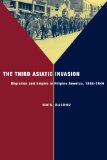 Third Asiatic Invasion Empire and Migration in Filipino America, 1898-1946 cover art