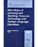New Ways of Learning and Teaching Focus on Technology and Foreign Language Education 1997 9780838478097 Front Cover