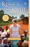 Kisses from Katie A Story of Relentless Love and Redemption cover art