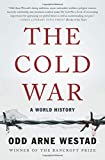 Cold War A World History  9781541674097 Front Cover
